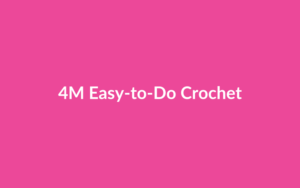 4M Easy-to-Do Crochet Kit - Crafty Baddie review